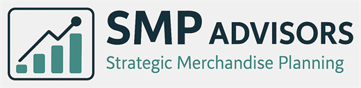 SMP Advisors &mdash; Strategic Merchandise Planning